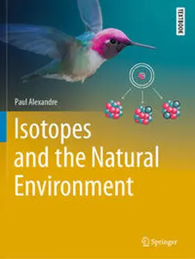 Alexandre |  Isotopes and the Natural Environment | Buch |  Sack Fachmedien