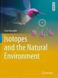 Alexandre |  Isotopes and the Natural Environment | Buch |  Sack Fachmedien