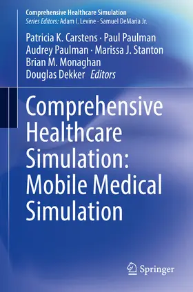 Carstens / Paulman / Stanton |  Comprehensive Healthcare Simulation: Mobile Medical Simulation | eBook | Sack Fachmedien