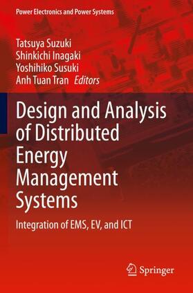 Suzuki / Tran / Inagaki | Design and Analysis of Distributed Energy Management Systems | Buch | 978-3-030-33674-5 | sack.de
