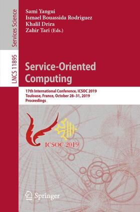 Yangui / Tari / Bouassida Rodriguez |  Service-Oriented Computing | Buch |  Sack Fachmedien