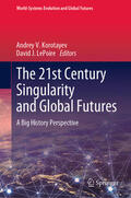 Korotayev / LePoire |  The 21st Century Singularity and Global Futures | eBook | Sack Fachmedien