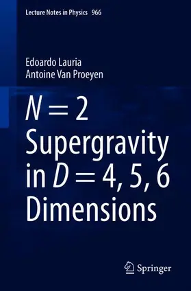 Lauria / Van Proeyen |  N = 2 Supergravity in D = 4, 5, 6 Dimensions | Buch |  Sack Fachmedien
