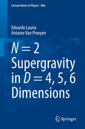 Lauria / Proeyen | N = 2 Supergravity in D = 4, 5, 6 Dimensions | E-Book | www.sack.de