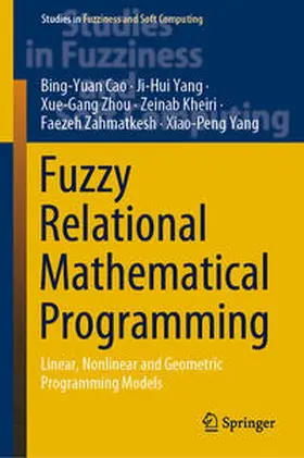Cao / Yang / Zhou | Fuzzy Relational Mathematical Programming | E-Book | sack.de