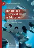 Ydesen |  The OECD¿s Historical Rise in Education | Buch |  Sack Fachmedien
