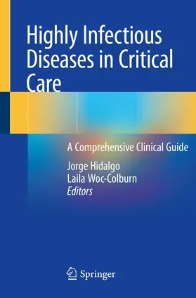 Hidalgo / Woc-Colburn |  Highly Infectious Diseases in Critical Care | Buch |  Sack Fachmedien