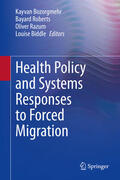 Bozorgmehr / Roberts / Razum |  Health Policy and Systems Responses to Forced Migration | eBook | Sack Fachmedien