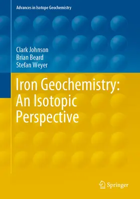 Johnson / Beard / Weyer |  Iron Geochemistry: An Isotopic Perspective | eBook | Sack Fachmedien