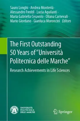 Longhi / Monteriù / Freddi |  The First Outstanding 50 Years of "Università Politecnica delle Marche" | Buch |  Sack Fachmedien