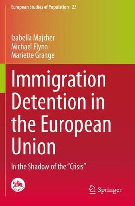 Majcher / Grange / Flynn | Immigration Detention in the European Union | Buch | 978-3-030-33871-8 | sack.de