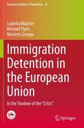 Majcher / Grange / Flynn |  Immigration Detention in the European Union | Buch |  Sack Fachmedien