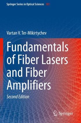 Ter-Mikirtychev | Fundamentals of Fiber Lasers and Fiber Amplifiers | Buch | 978-3-030-33892-3 | sack.de