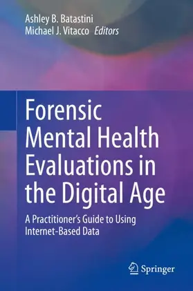 Vitacco / Batastini |  Forensic Mental Health Evaluations in the Digital Age | Buch |  Sack Fachmedien