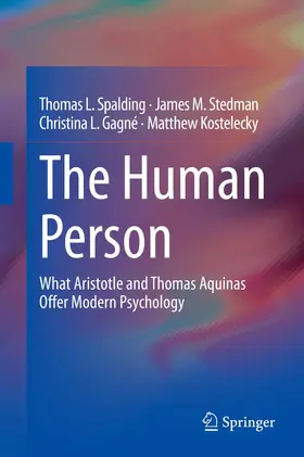 Spalding / Stedman / Gagné |  The Human Person | Buch |  Sack Fachmedien