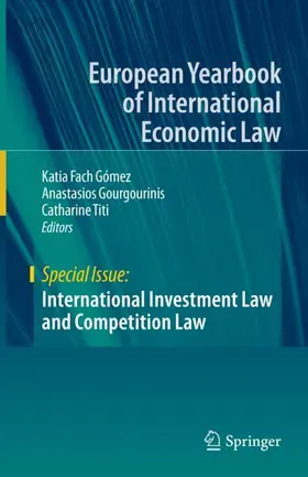 Fach Gómez / Titi / Gourgourinis |  International Investment Law and Competition Law | Buch |  Sack Fachmedien