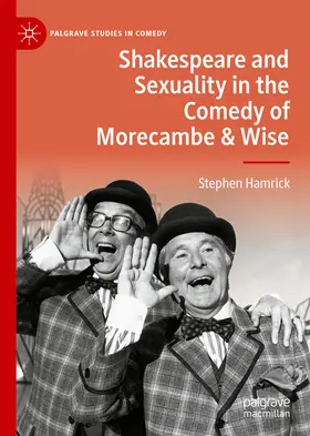 Hamrick | Shakespeare and Sexuality in the Comedy of Morecambe & Wise | E-Book | sack.de