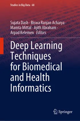 Dash / Acharya / Mittal | Deep Learning Techniques for Biomedical and Health Informatics | E-Book | sack.de