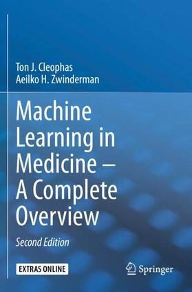 Zwinderman / Cleophas |  Machine Learning in Medicine ¿ A Complete Overview | Buch |  Sack Fachmedien