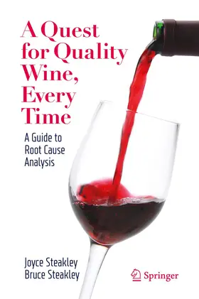 Steakley |  A Quest for Quality Wine, Every Time. | Buch |  Sack Fachmedien