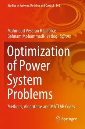 Mohammadi-Ivatloo / Pesaran Hajiabbas |  Optimization of Power System Problems | Buch |  Sack Fachmedien