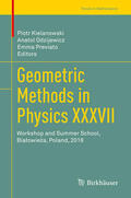 Kielanowski / Odzijewicz / Previato |  Geometric Methods in Physics XXXVII | eBook | Sack Fachmedien