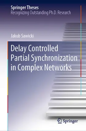 Sawicki | Delay Controlled Partial Synchronization in Complex Networks | E-Book | sack.de