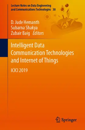 Hemanth / Shakya / Baig | Intelligent Data Communication Technologies and Internet of Things | E-Book | sack.de