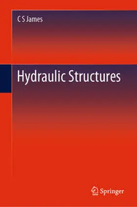 James | Hydraulic Structures | E-Book | sack.de