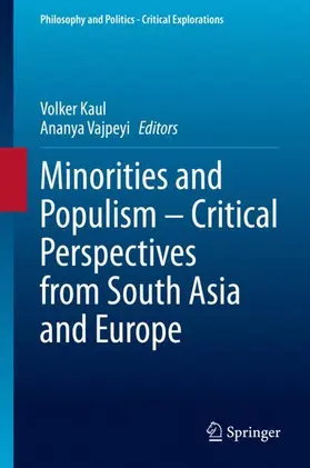 Vajpeyi / Kaul |  Minorities and Populism - Critical Perspectives from South Asia and Europe | Buch |  Sack Fachmedien