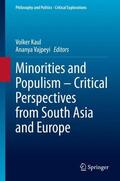 Vajpeyi / Kaul |  Minorities and Populism ¿ Critical Perspectives from South Asia and Europe | Buch |  Sack Fachmedien