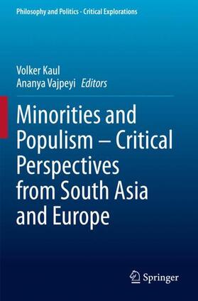 Vajpeyi / Kaul |  Minorities and Populism ¿ Critical Perspectives from South Asia and Europe | Buch |  Sack Fachmedien