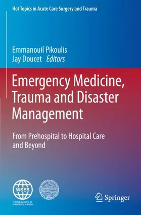 Doucet / Pikoulis |  Emergency Medicine, Trauma and Disaster Management | Buch |  Sack Fachmedien