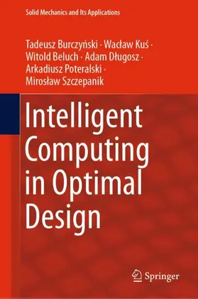 Burczynski / Burczynski / Kus |  Intelligent Computing in Optimal Design | Buch |  Sack Fachmedien