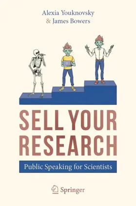 Youknovsky / Bowers | SELL YOUR RESEARCH | Buch | 978-3-030-34180-0 | www.sack.de
