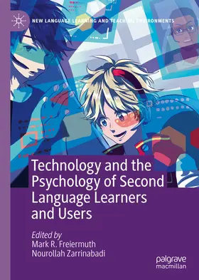 Freiermuth / Zarrinabadi |  Technology and the Psychology of Second Language Learners and Users | eBook | Sack Fachmedien
