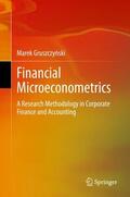 Gruszczynski / Gruszczynski |  Financial Microeconometrics | Buch |  Sack Fachmedien