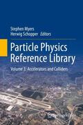 Schopper / Myers |  Particle Physics Reference Library | Buch |  Sack Fachmedien