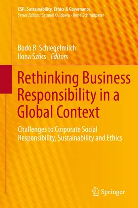 Szocs / Schlegelmilch / Szocs |  Rethinking Business Responsibility in a Global Context | Buch |  Sack Fachmedien