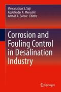 Saji / Meroufel / Sorour |  Corrosion and Fouling Control in Desalination Industry | Buch |  Sack Fachmedien