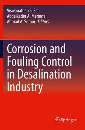 Saji / Sorour / Meroufel | Corrosion and Fouling Control in Desalination Industry | Buch | 978-3-030-34286-9 | sack.de
