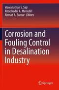 Saji / Sorour / Meroufel |  Corrosion and Fouling Control in Desalination Industry | Buch |  Sack Fachmedien