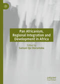Oloruntoba |  Pan Africanism, Regional Integration and Development in Africa | eBook | Sack Fachmedien