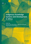 Oloruntoba / Afolayan / Yacob-Haliso |  Indigenous Knowledge Systems and Development in Africa | eBook | Sack Fachmedien