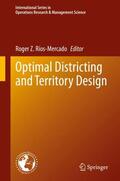 Ríos-Mercado |  Optimal Districting and Territory Design | Buch |  Sack Fachmedien