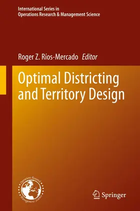 Ríos-Mercado | Optimal Districting and Territory Design | E-Book | www.sack.de