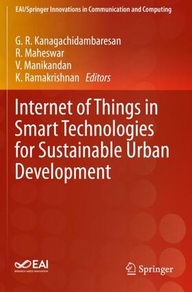 Kanagachidambaresan / Ramakrishnan / Maheswar |  Internet of Things in Smart Technologies for Sustainable Urban Development | Buch |  Sack Fachmedien
