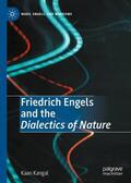 Kangal |  Friedrich Engels and the Dialectics of Nature | Buch |  Sack Fachmedien