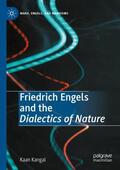 Kangal |  Friedrich Engels and the Dialectics of Nature | Buch |  Sack Fachmedien