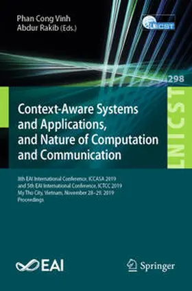 Vinh / Rakib |  Context-Aware Systems and Applications, and Nature of Computation and Communication | eBook | Sack Fachmedien